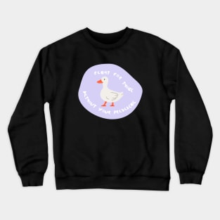 Fight For Those Without Your Privilege Crewneck Sweatshirt